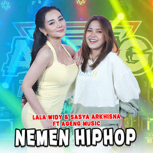 Download Lagu Lala Widy, Sasya Arkhisna, Ageng Music - Nemen HipHop MP3