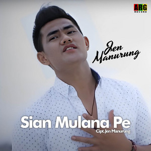 Download Lagu Jen manurung - Sian Mulana Pe MP3 Download Lagu Jen manurung - Sian Mulana Pe MP3