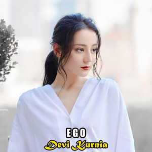 Download Lagu Devi Kurnia - EGO VIRAL MP3