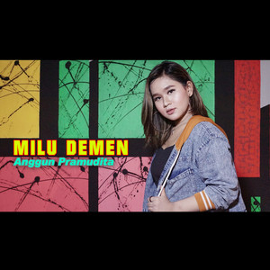 Download Lagu Anggun Pramudita - Milu Demen MP3 Download Lagu Anggun Pramudita - Milu Demen MP3