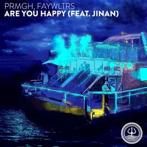 Download Lagu PRMGH, Faywltrs, Jinan - Are You Happy MP3