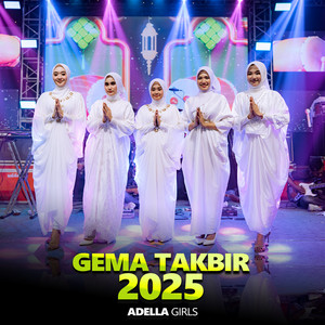 Download Lagu Adella Girls - Gema Takbir 2025 MP3