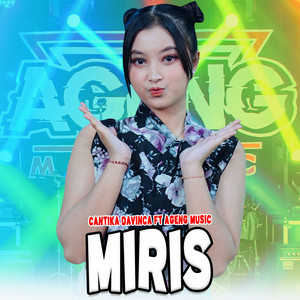 Download Lagu Cantika Davinca, Ageng Music - Miris MP3 Download Lagu Cantika Davinca, Ageng Music - Miris MP3