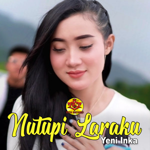 Download Lagu Yeni Inka - Nutupi Laraku MP3 Download Lagu Yeni Inka - Nutupi Laraku MP3