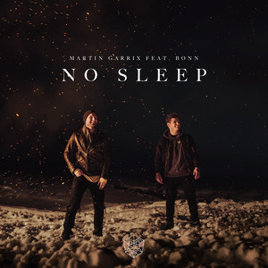Download Lagu Martin Garrix, Bonn - No Sleep (feat. Bonn) MP3 Download Lagu Martin Garrix, Bonn - No Sleep (feat. Bonn) MP3