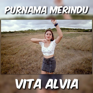 Download Lagu Vita Alvia - Purnama Merindu MP3 Download Lagu Vita Alvia - Purnama Merindu MP3