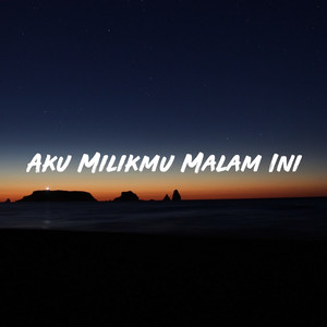 Download Lagu Felix Iwan - Aku Milikmu Malam Ini MP3 Download Lagu Felix Iwan - Aku Milikmu Malam Ini MP3