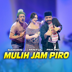 Download Lagu Pak No, Mintul, Samirin - Mulih Jam Piro MP3 Download Lagu Pak No, Mintul, Samirin - Mulih Jam Piro MP3