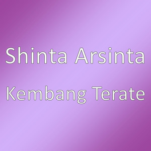 Download Lagu Shinta Arsinta - Kembang Terate MP3 Download Lagu Shinta Arsinta - Kembang Terate MP3
