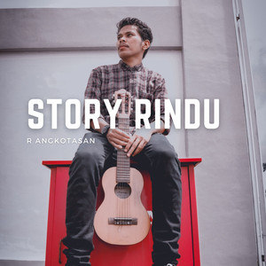 Download Lagu R Angkotasan - Story Rindu MP3 Download Lagu R Angkotasan - Story Rindu MP3