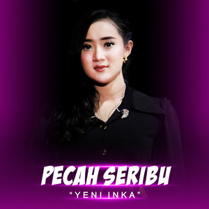 Download Lagu Yeni Inka - Pecah Seribu - Live Version MP3