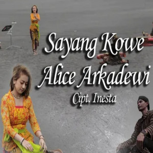 Download Lagu Alice Arkadewi - sayang kowe MP3