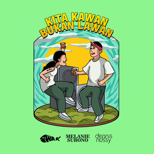 Download Lagu Melanie Subono, Iwa K, Dennis Nussy - Kita Kawan Bukan Lawan MP3 Download Lagu Melanie Subono, Iwa K, Dennis Nussy - Kita Kawan Bukan Lawan MP3