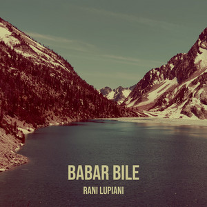 Download Lagu Rani Lupiani - Babar Bile MP3 Download Lagu Rani Lupiani - Babar Bile MP3