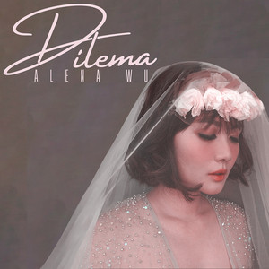 Download Lagu Alena Wu - Dilema MP3