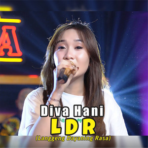 Download Lagu Diva Hani - Ldr (Langgeng Dayaning Rasa) MP3 Download Lagu Diva Hani - Ldr (Langgeng Dayaning Rasa) MP3
