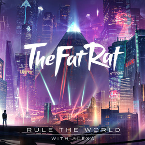 Download Lagu TheFatRat, AleXa - Rule the World MP3 Download Lagu TheFatRat, AleXa - Rule the World MP3