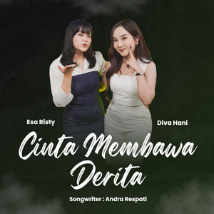 Download Lagu Esa Risty, Diva Hani - Cinta Membawa Derita MP3 Download Lagu Esa Risty, Diva Hani - Cinta Membawa Derita MP3