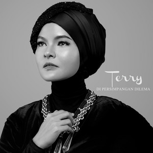 Download Lagu Terry - Di Persimpangan Dilema MP3