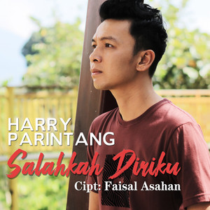 Download Lagu Harry Parintang - Salahkah Diriku MP3 Download Lagu Harry Parintang - Salahkah Diriku MP3