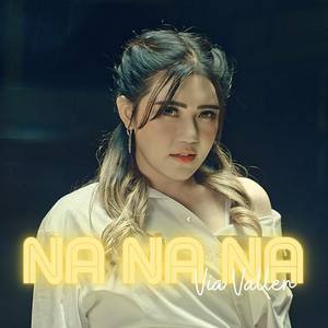 Download Lagu Via Vallen - Na Na Na MP3 Download Lagu Via Vallen - Na Na Na MP3