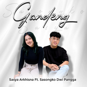 Download Lagu Sasya Arkhisna, Sasongko Dwi Pangga - Gandeng MP3