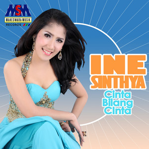 Download Lagu Ine Sinthya - Cinta Bilang Cinta MP3