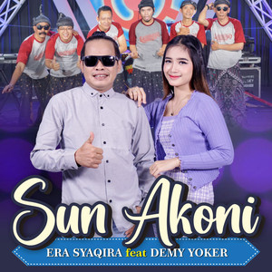 Download Lagu Era Syaqira, Demy Yoker - Sun Akoni MP3