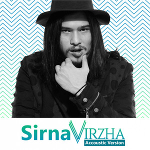 Download Lagu Virzha - Sirna - Acoustic Version MP3 Download Lagu Virzha - Sirna - Acoustic Version MP3