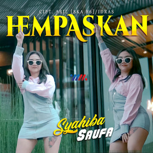 Download Lagu Syahiba Saufa, DJ Kentrung - Hempaskan MP3 Download Lagu Syahiba Saufa, DJ Kentrung - Hempaskan MP3