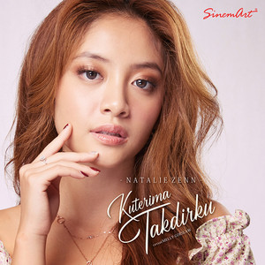 Download Lagu Natalie Zenn - Kuterima Takdirku MP3