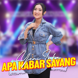 Download Lagu Yeni Inka - Apa Kabar Sayang MP3