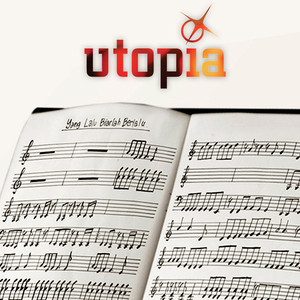 Download Lagu Utopia - Yang Lalu Biarlah Berlalu MP3