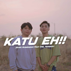 Download Lagu Jefer Rumengan, RIEL PANGKEY - KATU EH!!! MP3