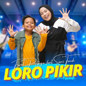 Download Lagu Farel Prayoga, Suci Tacik - Loro Pikir MP3 Download Lagu Farel Prayoga, Suci Tacik - Loro Pikir MP3