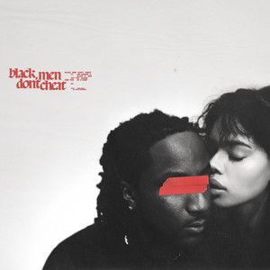 Download Lagu K CAMP, Ari Lennox, 6LACK, Tink - Black Men Don’t Cheat (feat. Ari Lennox, 6LACK & Tink) MP3 Download Lagu K CAMP, Ari Lennox, 6LACK, Tink - Black Men Don’t Cheat (feat. Ari Lennox, 6LACK & Tink) MP3