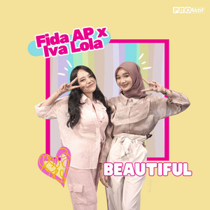 Download Lagu Iva Lola, Fida AP - Beautiful MP3 Download Lagu Iva Lola, Fida AP - Beautiful MP3