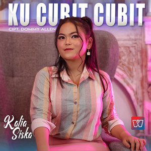 Download Lagu Kalia Siska - Ku Cubit Cubit MP3