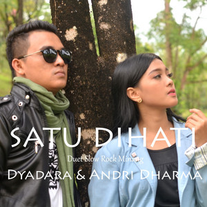 Download Lagu Dyadara, Andri Dharma - Satu Dihati - Duet Version MP3 Download Lagu Dyadara, Andri Dharma - Satu Dihati - Duet Version MP3