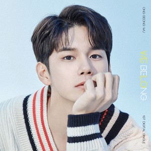 Download Lagu ONG SEONG WU - WE BELONG MP3