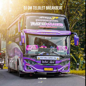 Download Lagu DJ BOBBY REMIX - DJ OM TELOLET BREAKBEAT MP3 Download Lagu DJ BOBBY REMIX - DJ OM TELOLET BREAKBEAT MP3