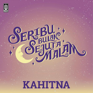 Download Lagu Kahitna - Seribu Bulan Sejuta Malam MP3 Download Lagu Kahitna - Seribu Bulan Sejuta Malam MP3