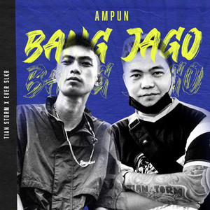 Download Lagu TIAN STORM, EVER SLKR - Ampun Bang Jago MP3