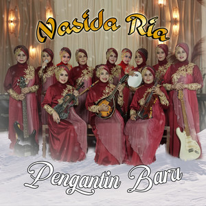 Download Lagu Nasida Ria - Pengantin Baru MP3 Download Lagu Nasida Ria - Pengantin Baru MP3