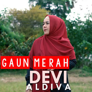 Download Lagu Devi Aldiva - Gaun Merah MP3 Download Lagu Devi Aldiva - Gaun Merah MP3