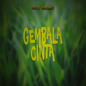 Download Lagu Roy Hanafi - Gembala Cinta MP3