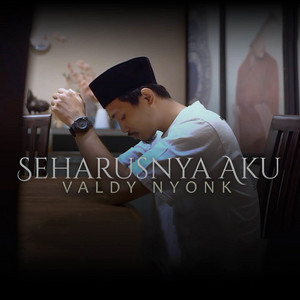 Download Lagu Valdy Nyonk - Seharusnya Aku MP3 Download Lagu Valdy Nyonk - Seharusnya Aku MP3