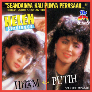 Download Lagu Helen Sparingga - Antara Hitam Dan Putih MP3