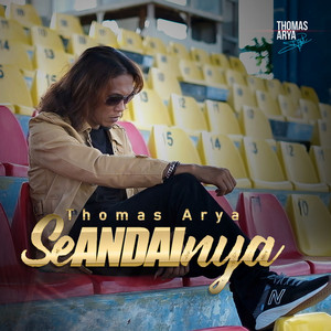 Download Lagu Thomas Arya - Seandainya MP3
