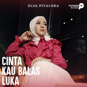 Download Lagu Elsa Pitaloka - Cinta Kau Balas Luka MP3 Download Lagu Elsa Pitaloka - Cinta Kau Balas Luka MP3